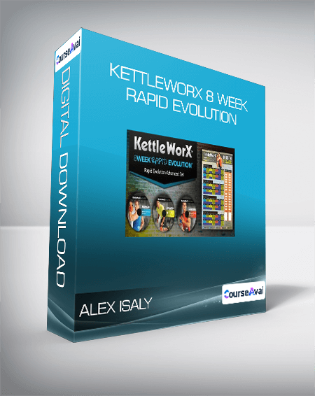 Alex Isaly - Kettleworx 8 Week Rapid Evolution