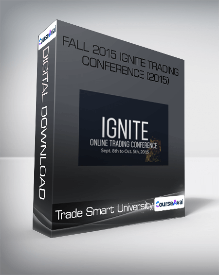 Trade Smart University - Fall 2015 Ignite Trading Conference (2015)