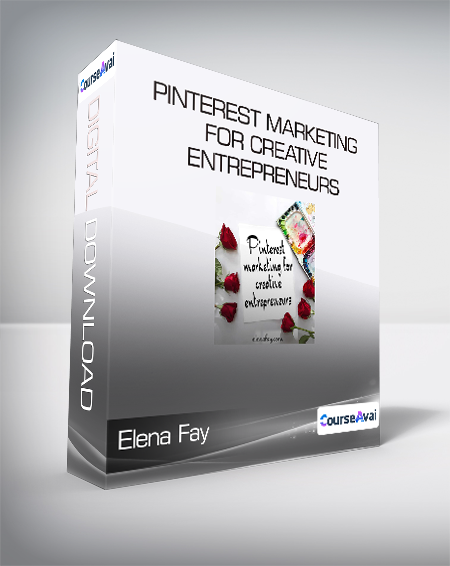 Elena Fay - Pinterest Marketing For Creative Entrepreneurs