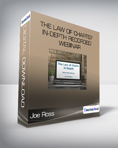 Joe Ross - The Law of Charts In-Depth - Recorded Webinar