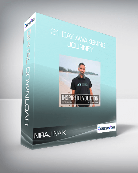Niraj Naik - 21 Day Awakening Journey