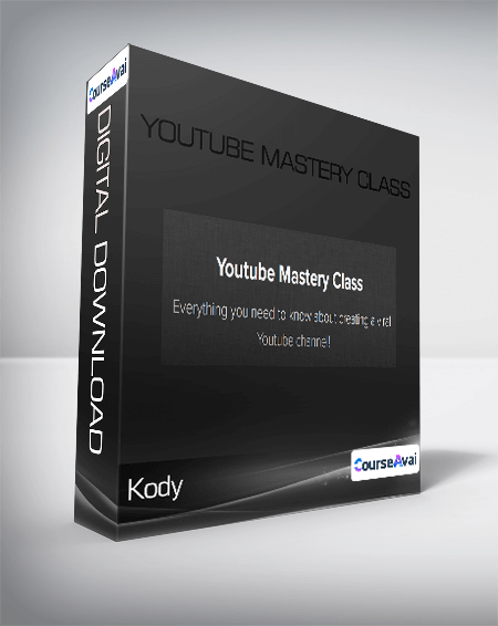 Kody - Youtube Mastery Class