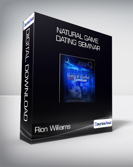 Rion Williams - Natural Game Dating Seminar