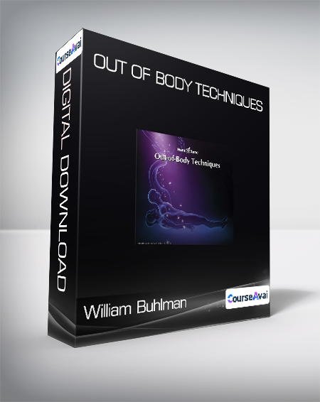 William Buhlman - Out of Body Techniques