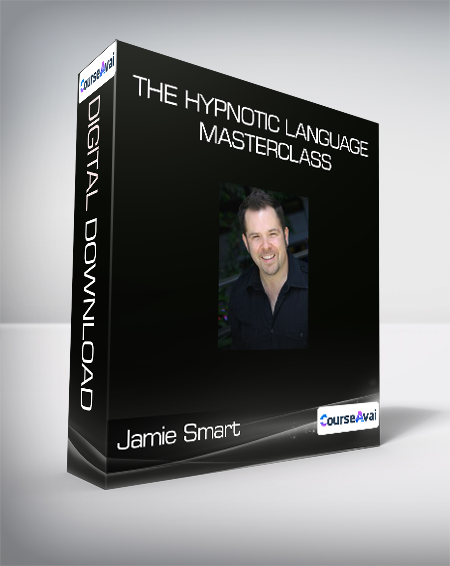 Jamie Smart - The Hypnotic Language Masterclass