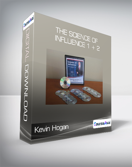 Kevin Hogan - The Science of Influence 1 + 2