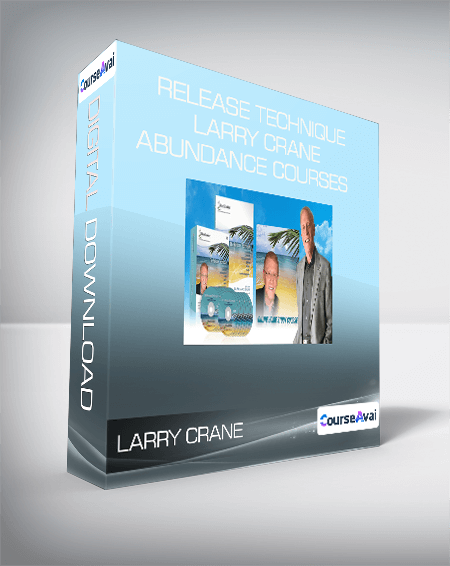 Release Technique - Larry Crane - Abundance Courses