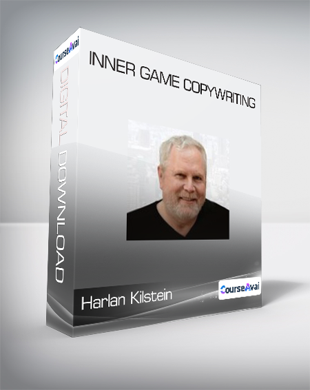 Harlan Kilstein - Inner Game Copywriting