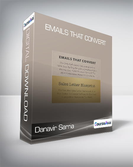 Danavir Sarria - Emails That Convert