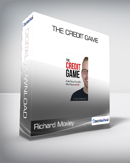 Richard Moxley - The Credit Game