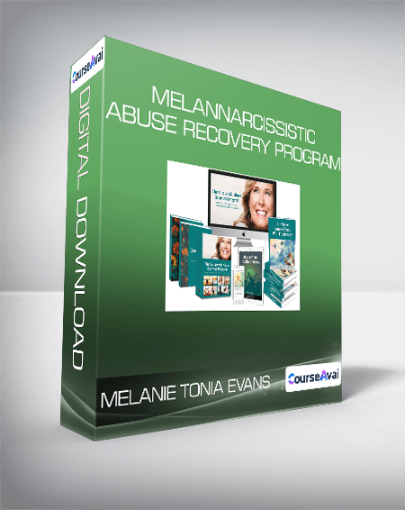Melanie Tonia Evans - Narcissistic Abuse Recovery Program