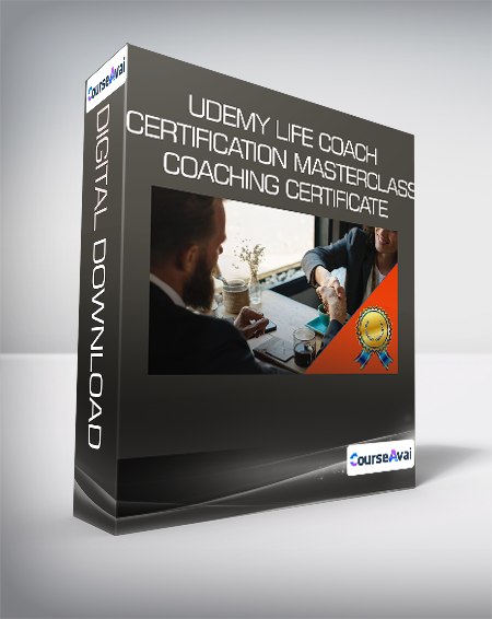 Udemy Life Coach Certification Masterclass - Coaching Certificate