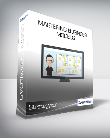 Strategyzer - Mastering Business Models