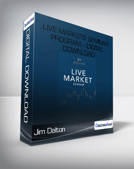 Jim Dalton - Live Markets Seminar Program - Digital Download