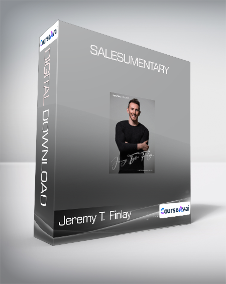 Jeremy T. Finlay - Salesumentary
