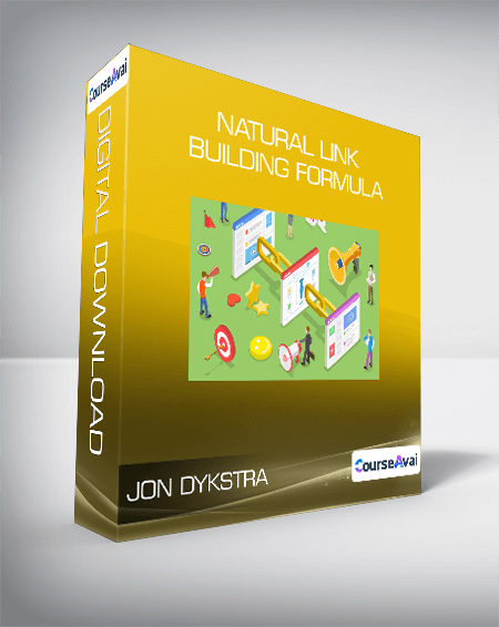 JON DYKSTRA - NATURAL LINK BUILDING FORMULA