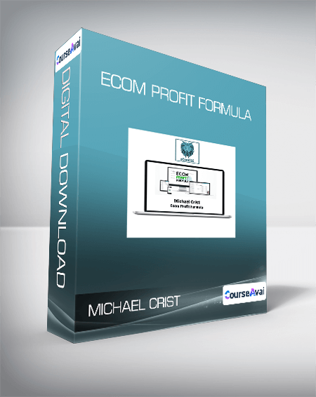 Michael Crist - Ecom Profit Formula