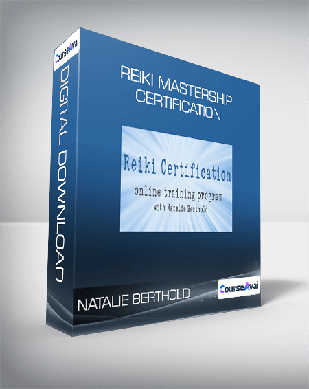 Natalie Berthold - Reiki Mastership Certification