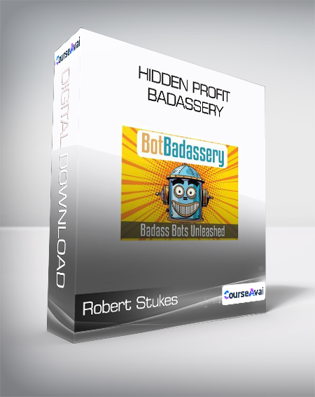 Robert Stukes - Hidden Profit Badassery