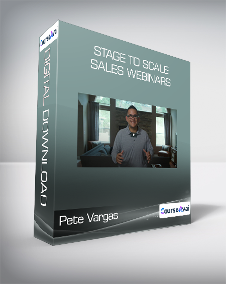 Pete Vargas - Stage to Scale Sales Webinars