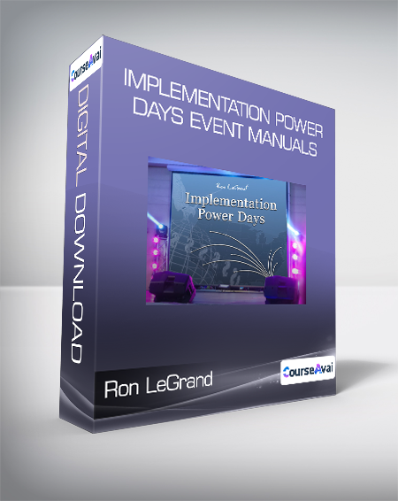 Ron LeGrand - Implementation Power Days Event Manuals