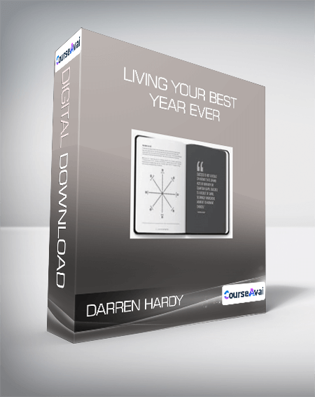 Darren Hardy - Living Your Best Year Ever