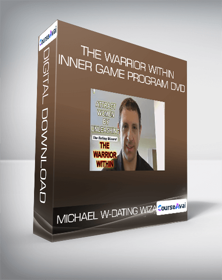 Michael W-Dating Wizard- The Warrior Within Inner Game Program DVD