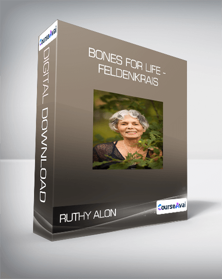 Ruthy Alon - Bones For Life - Feldenkrais