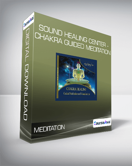 Sound Healing Center - Chakra Guided Meditation