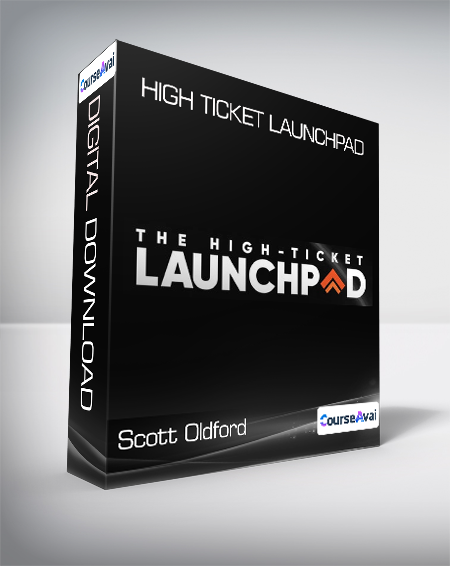 Scott Oldford - High Ticket Launchpad