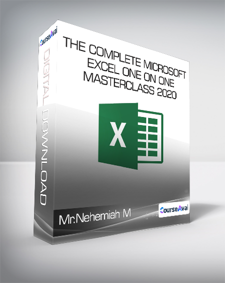 Mr.Nehemiah M - The Complete Microsoft Excel One On One Masterclass 2020