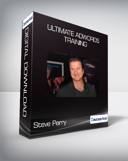 Steve Perry - Ultimate Adwords Training