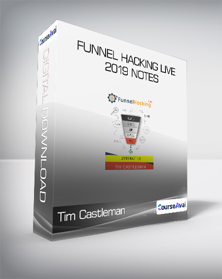 Tim Castleman - Funnel Hacking Live 2019 Notes