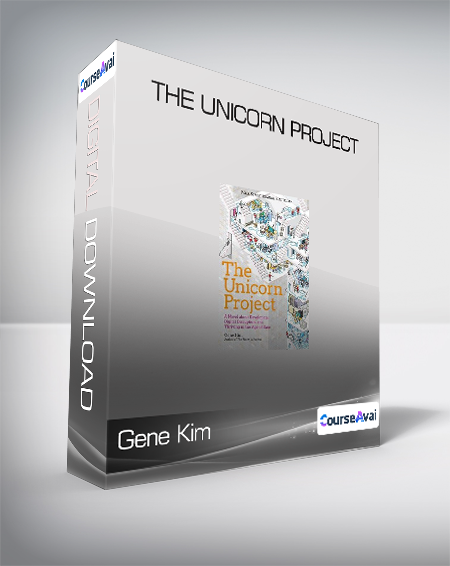 Gene Kim - The Unicorn Project