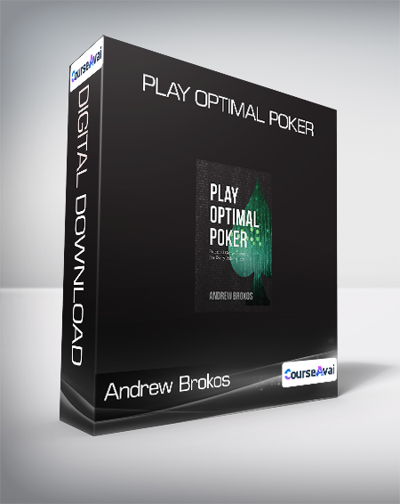 Andrew Brokos - Play Optimal Poker
