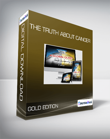 Gold Edition - The Truth About Cancer