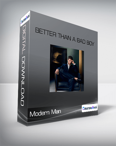 Modern Man - Better Than a Bad Boy
