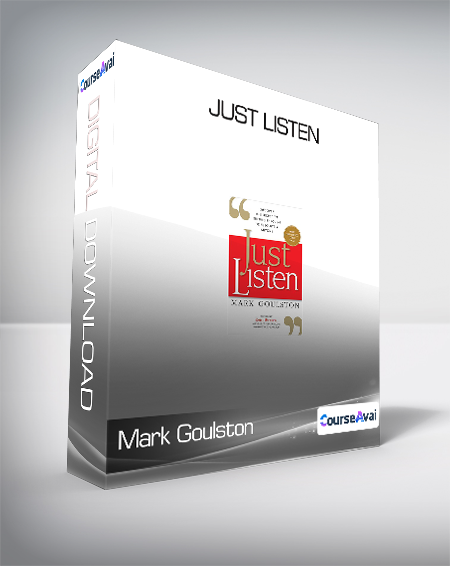 Mark Goulston - Just Listen