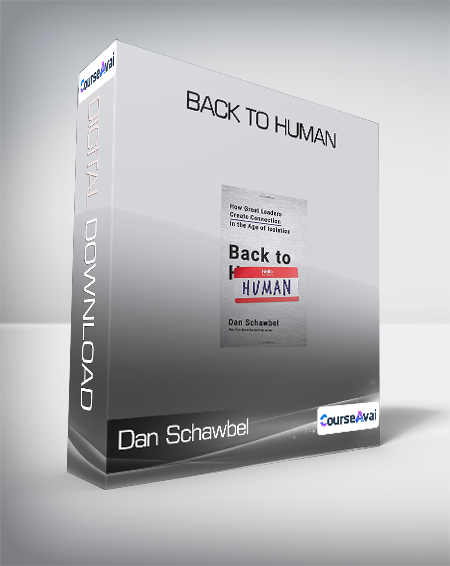 Dan Schawbel - Back to Human