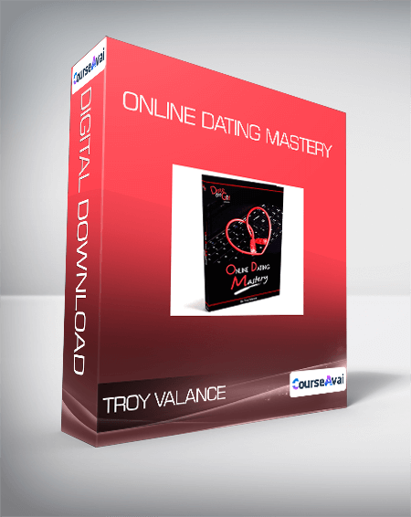 Troy Valance - Online Dating Mastery