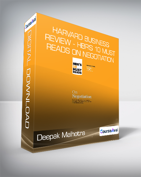 Deepak Malhotra - Harvard Business Review - HBR's 10 Must Reads on Negotiation