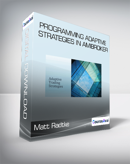 Matt Radtke - Programming Adaptive Strategies in AmiBroker