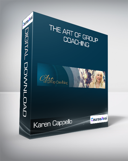 Karen Cappello - The Art of Group Coaching