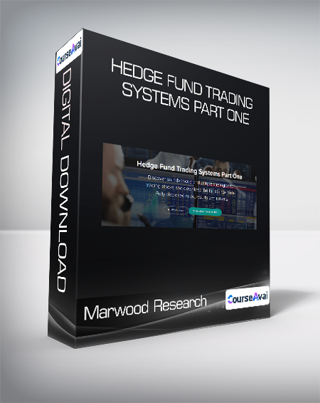 Marwood Research - Hedge Fund Trading Systems Part One