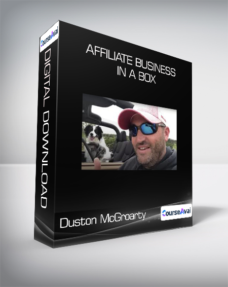 Duston McGroarty - Affiliate Business in a Box