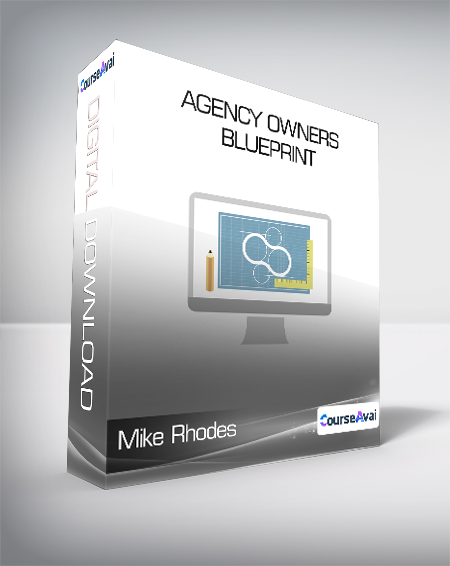Mike Rhodes - Agency Owners Blueprint