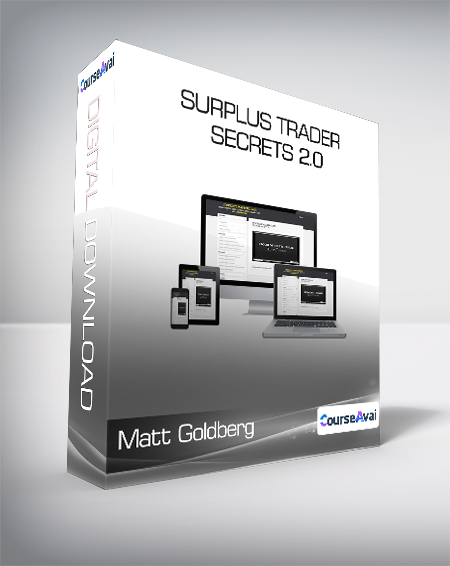 Matt Goldberg - Surplus Trader Secrets 2.0