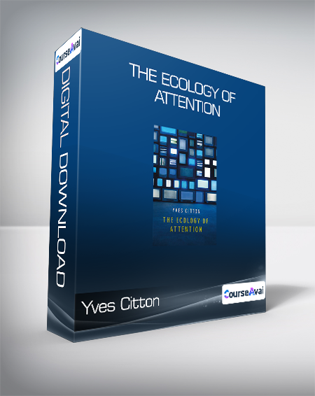 Yves Citton - The Ecology of Attention
