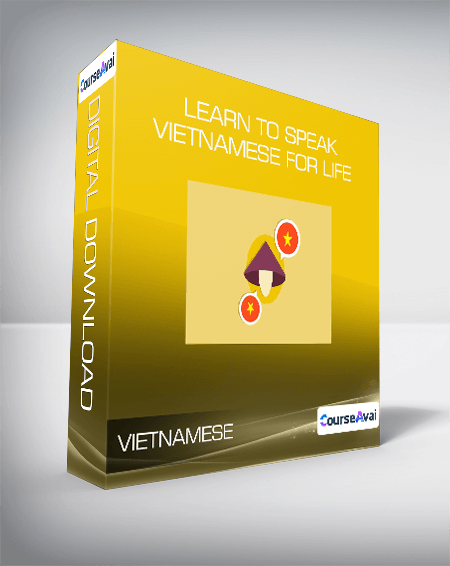 Learn to Speak Vietnamese for Life