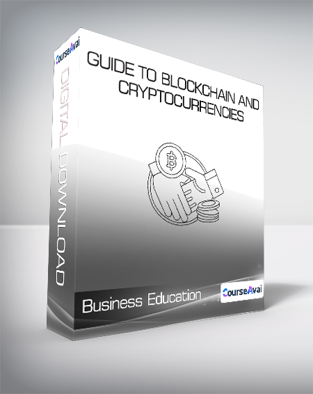 Business Education - Guide to Blockchain and Cryptocurrencies